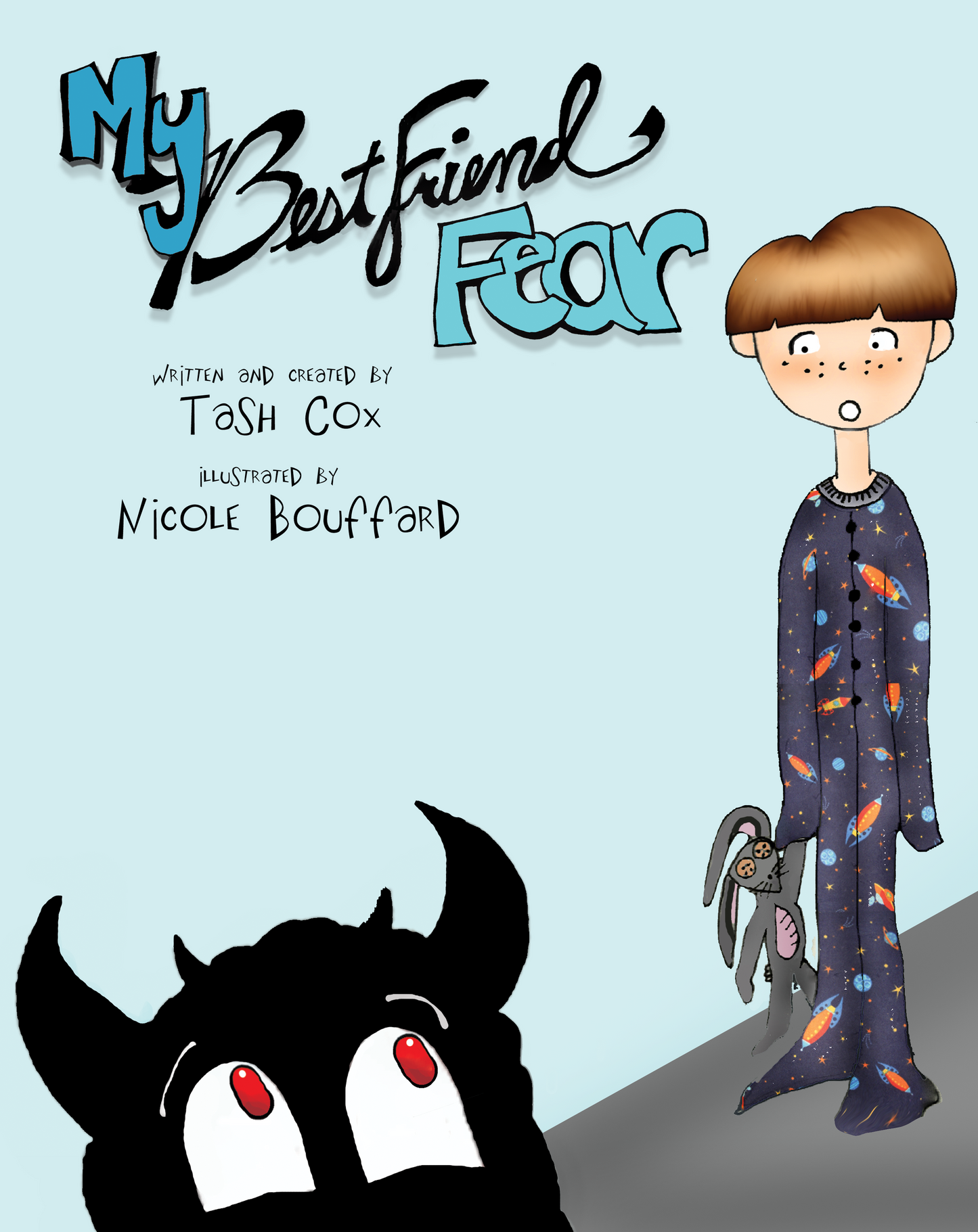 "My Best Friend, Fear" children's book by Tash Cox & Nicole Renée Bouffard